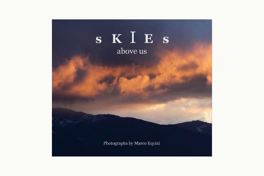 Skies above us – Cieli sopra di noi 2 marco equizi fotografia skyes above us